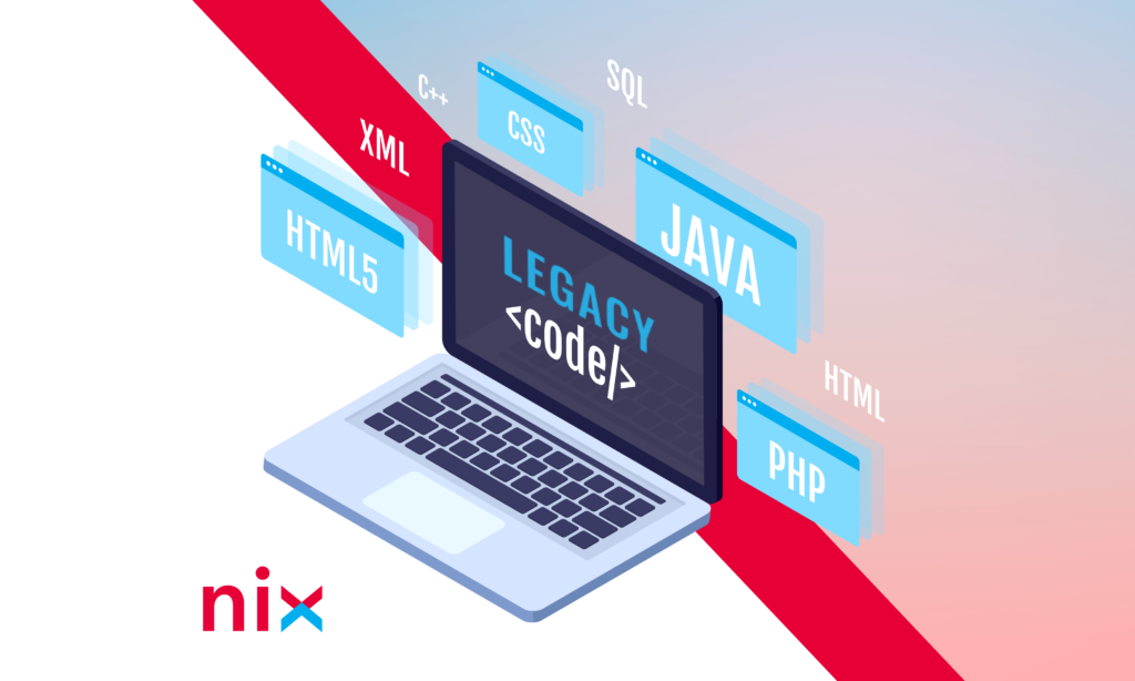 How to Work with Legacy Code: Practical Tips for Developers | NIX