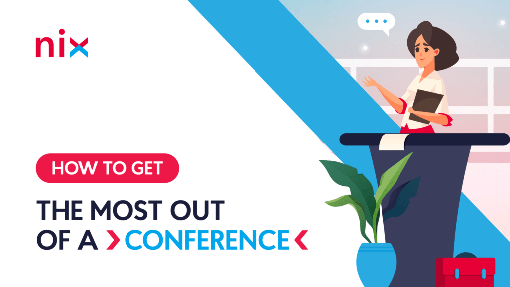 How to get the most out of a conference